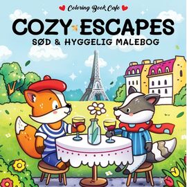 Cozy Escapes - Cozy Coloring: Cute and Cozy Coloring Book / Toys