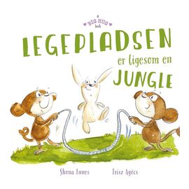 A big hug book - The playground is like a jungle / Toys