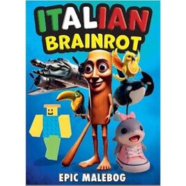 Italian Brainrot - Epic Colouring Book / Toys