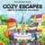 Cozy Escapes - Cozy Coloring: Cute and Cozy Coloring Book / Toys