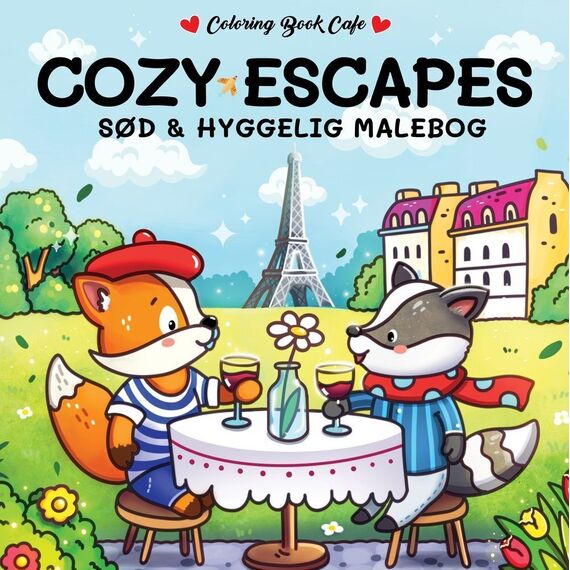 Cozy Escapes - Cozy Coloring: Cute and Cozy Coloring Book / Toys