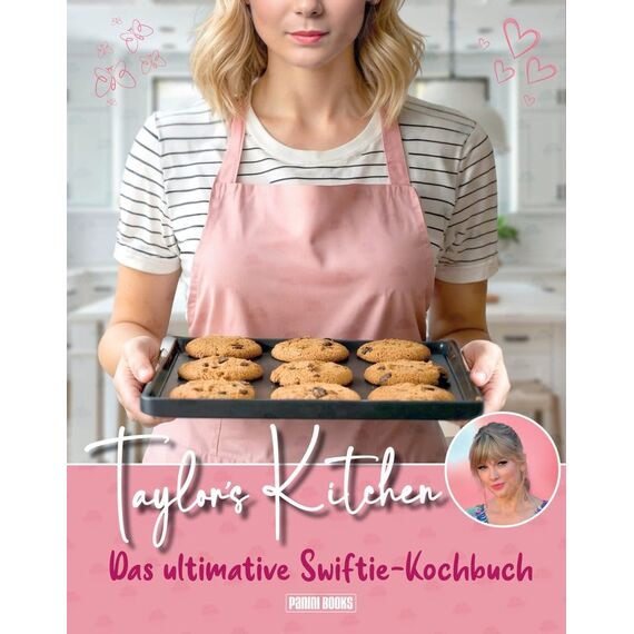 Taylor's Kitchen: The Ultimate Swiftie Cookbook *German Version*