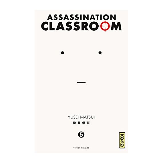 ASSASSINATION CLASSROOM - Tome 5