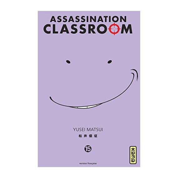 ASSASSINATION CLASSROOM - Tome 15