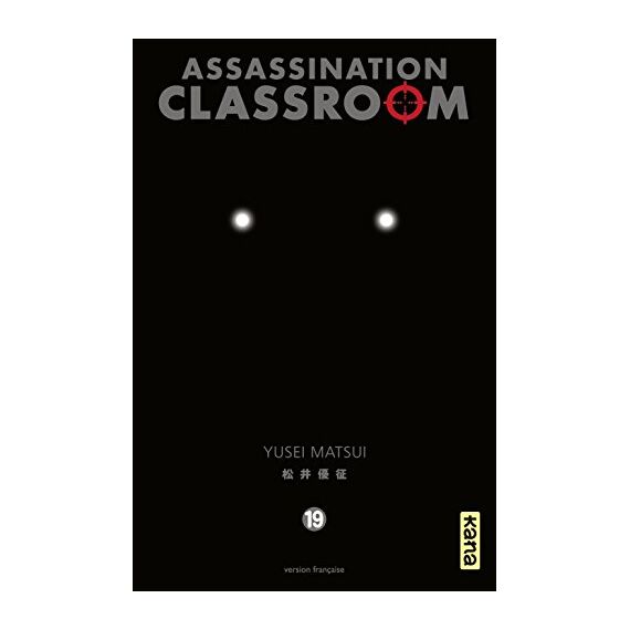ASSASSINATION CLASSROOM - Tome 19